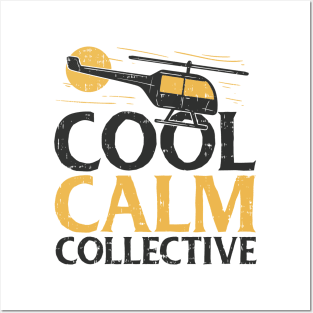 Cool calm collective - helicopter pilot Posters and Art